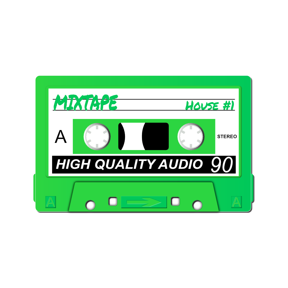 Mixtape House #1